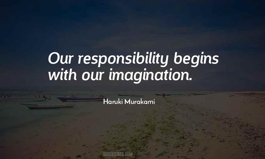 Our Responsibility Quotes #1043808