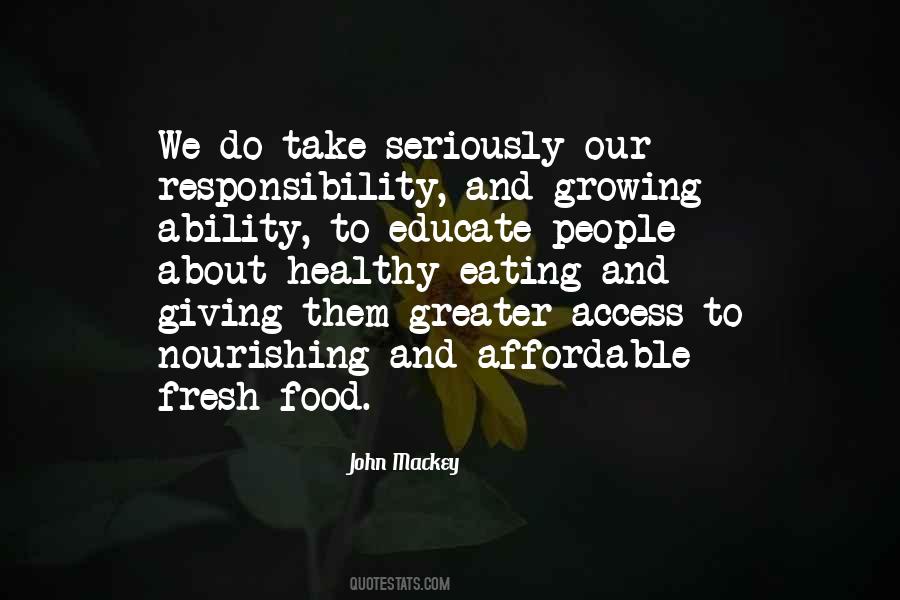 Our Responsibility Quotes #1124142