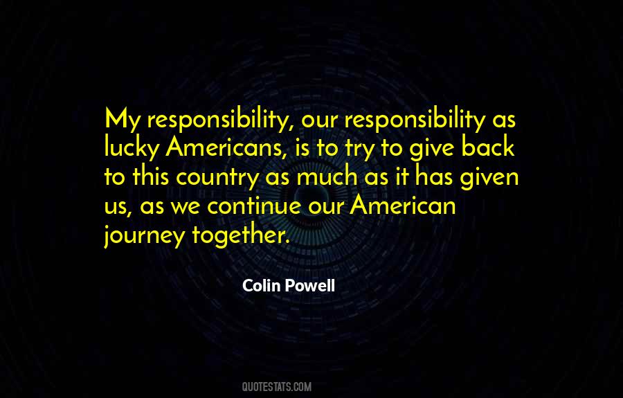 Our Responsibility Quotes #1153327
