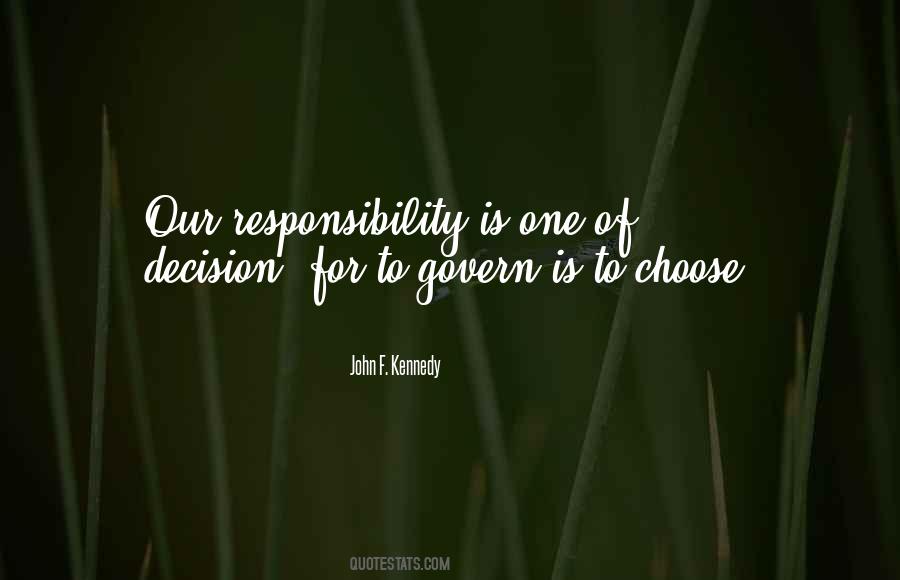 Our Responsibility Quotes #1228450