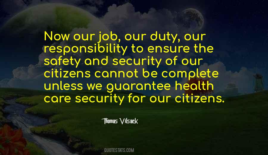 Our Responsibility Quotes #1569887