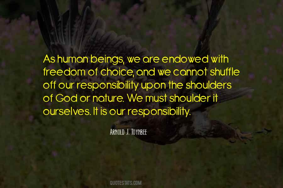 Our Responsibility Quotes #1763137