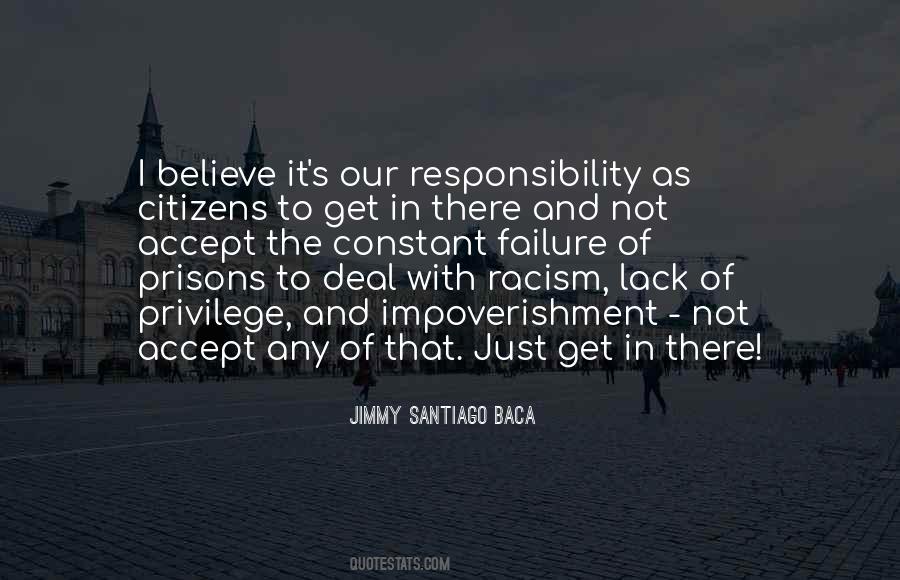 Our Responsibility Quotes #1809964