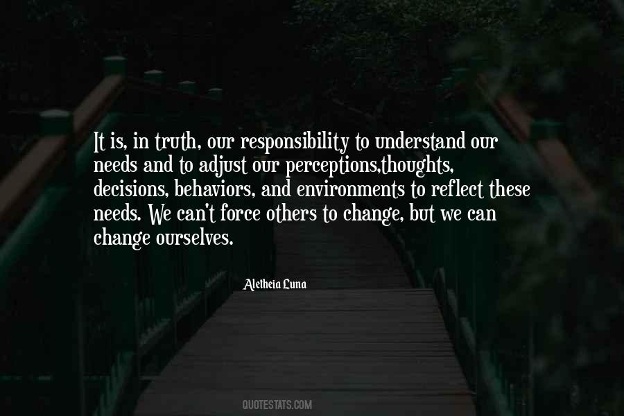 Our Responsibility Quotes #293662