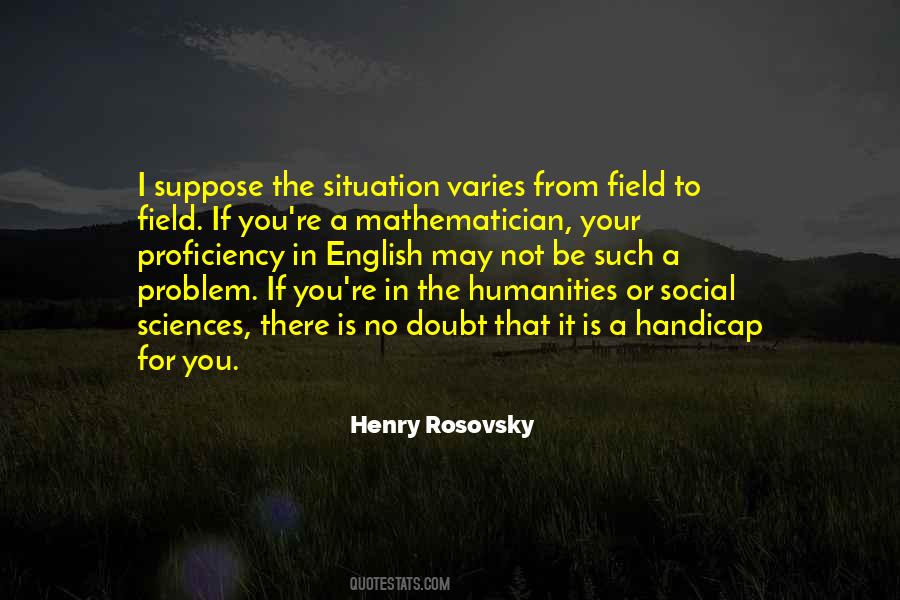 Quotes About Humanities And Social Sciences #759014