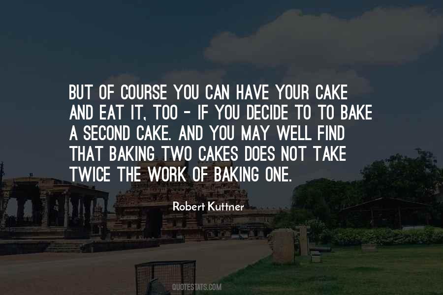 Quotes About Baking A Cake #1120280