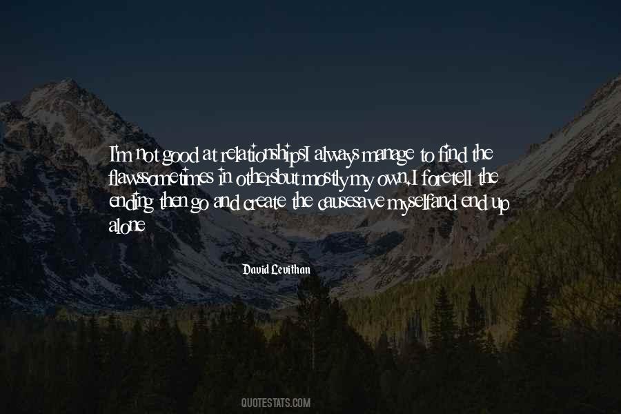 End Up Alone Quotes #203910