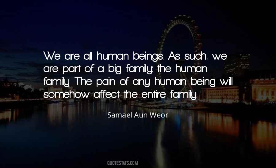 Human Family Quotes #1067099