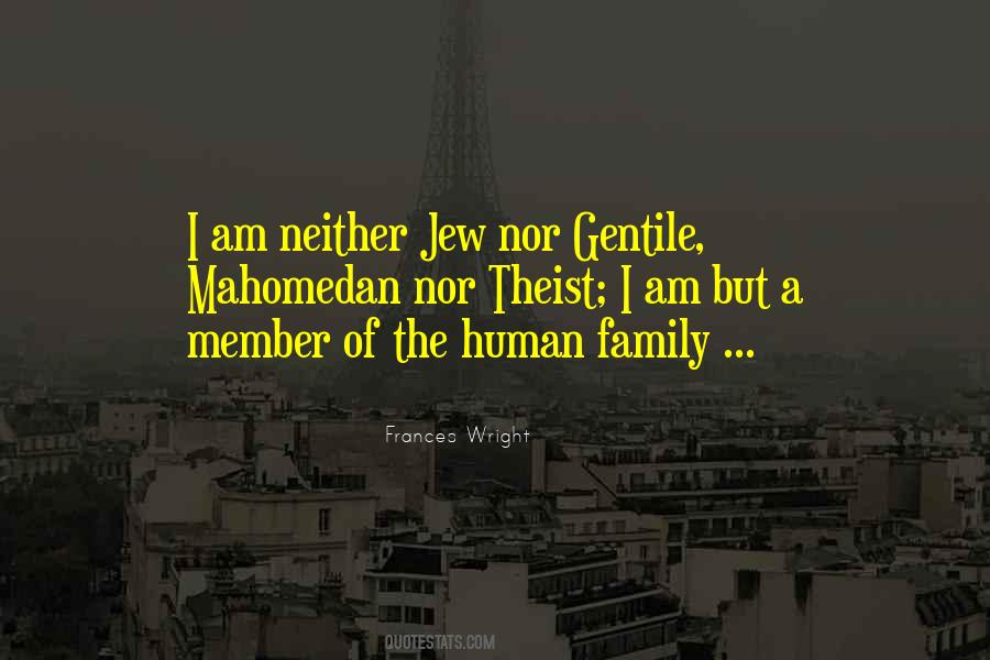 Human Family Quotes #457602