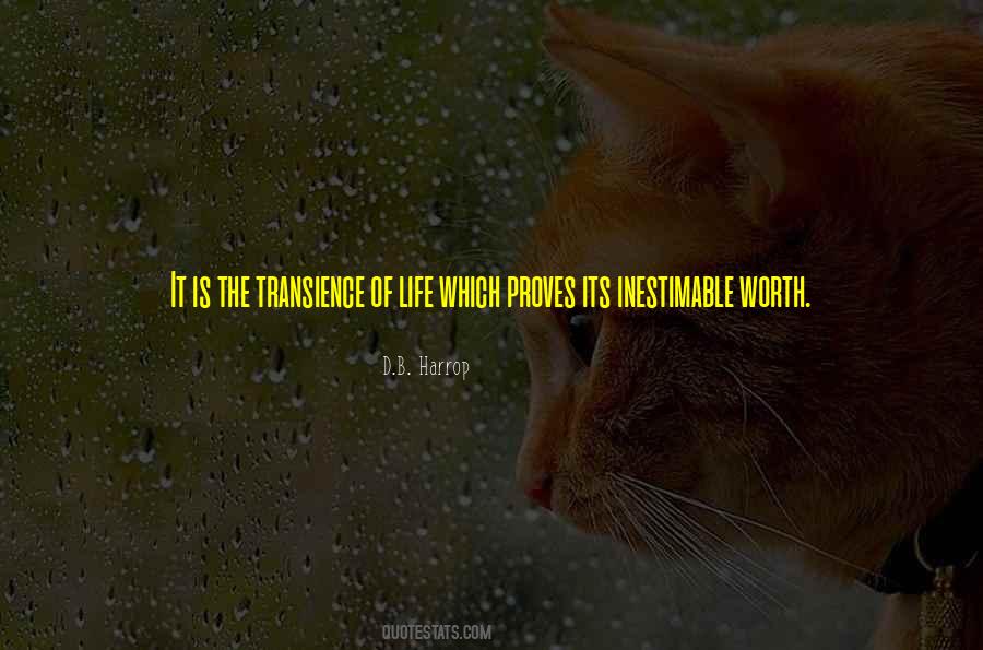 Quotes About Transience Of Life #1639607