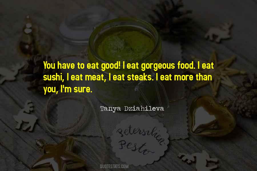 Quotes About Good Steaks #1664264