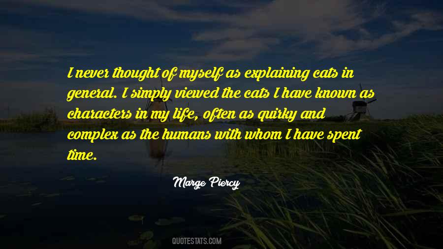 Quotes About Explaining Life #1502452