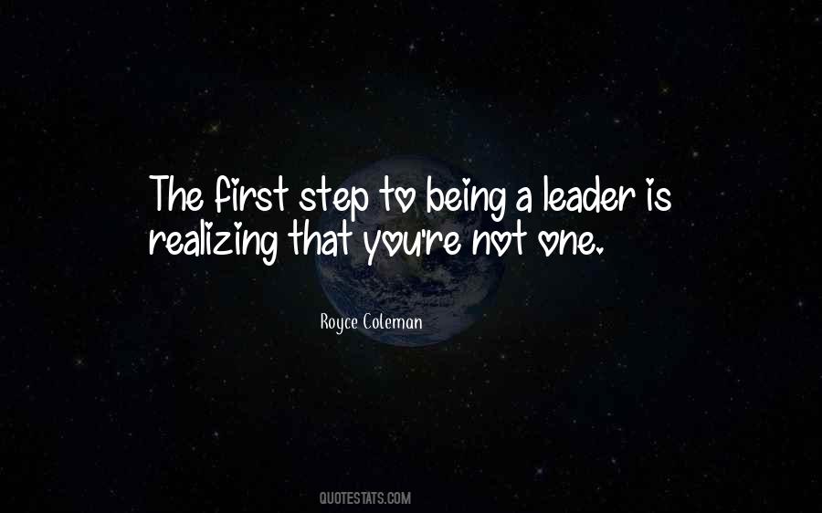 Quotes About Being A Leader #1078698