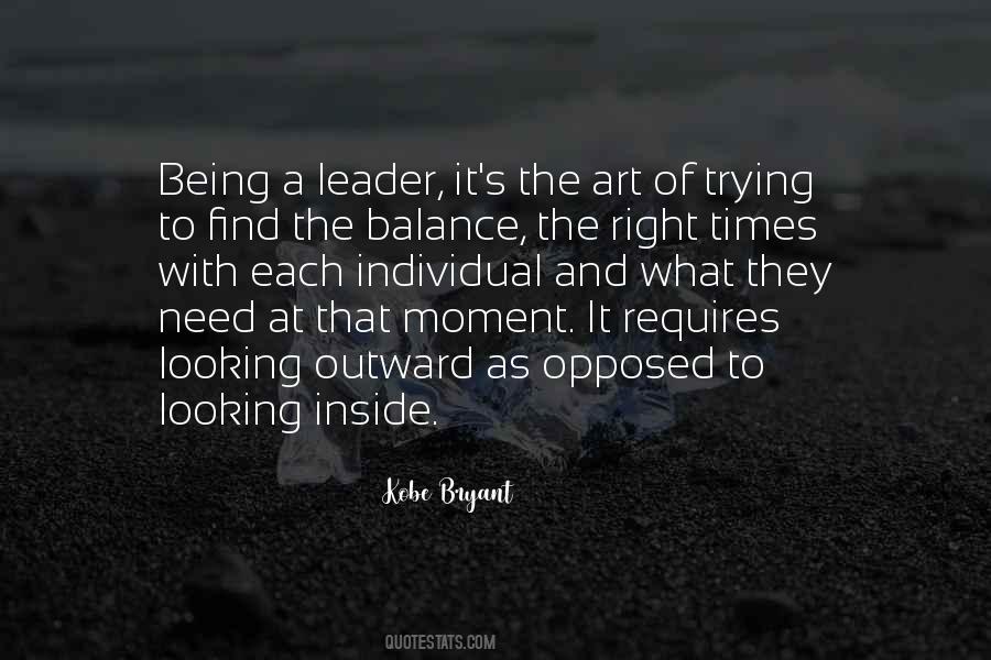 Quotes About Being A Leader #1213810