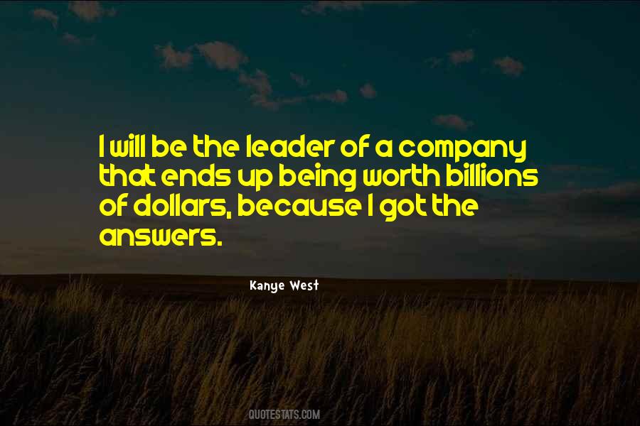 Quotes About Being A Leader #200091