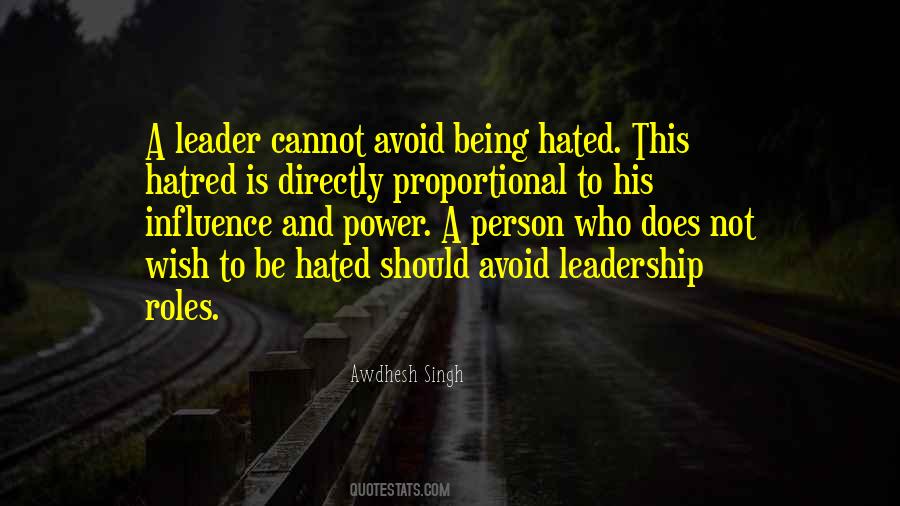 Quotes About Being A Leader #462359