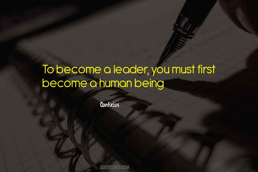 Quotes About Being A Leader #980445