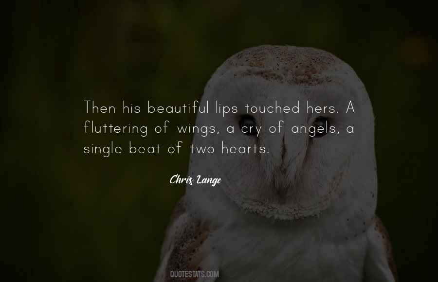 Quotes About Wings Of Angels #1454957