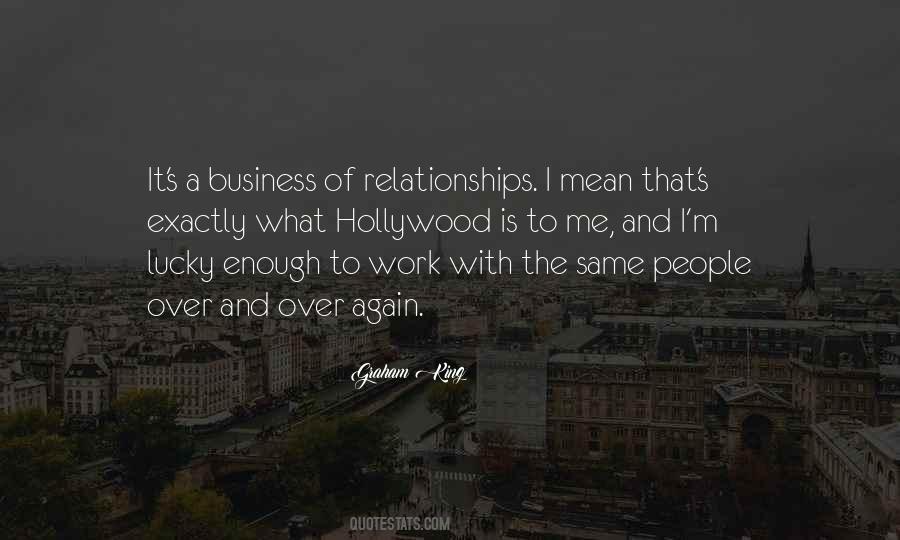 Quotes About Business Relationships #336918