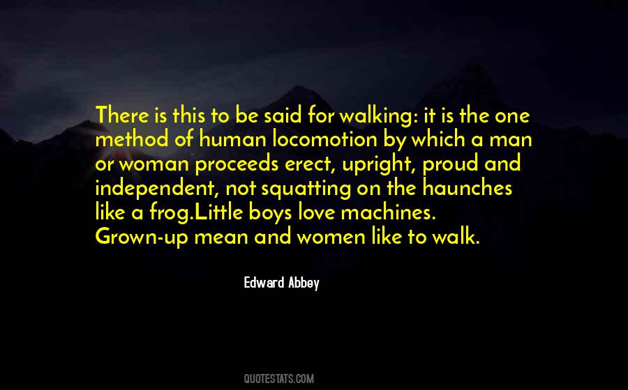 Human Locomotion Quotes #902944