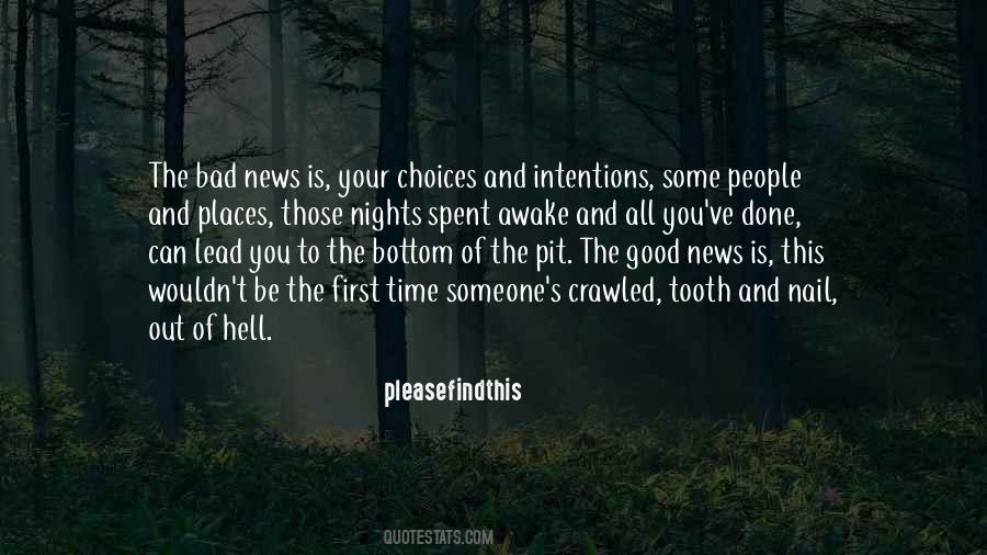 Quotes About Good And Bad Choices #640943