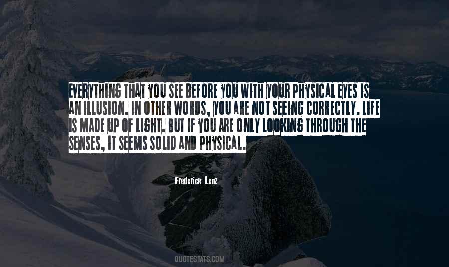 Quotes About Not Seeing #1117931