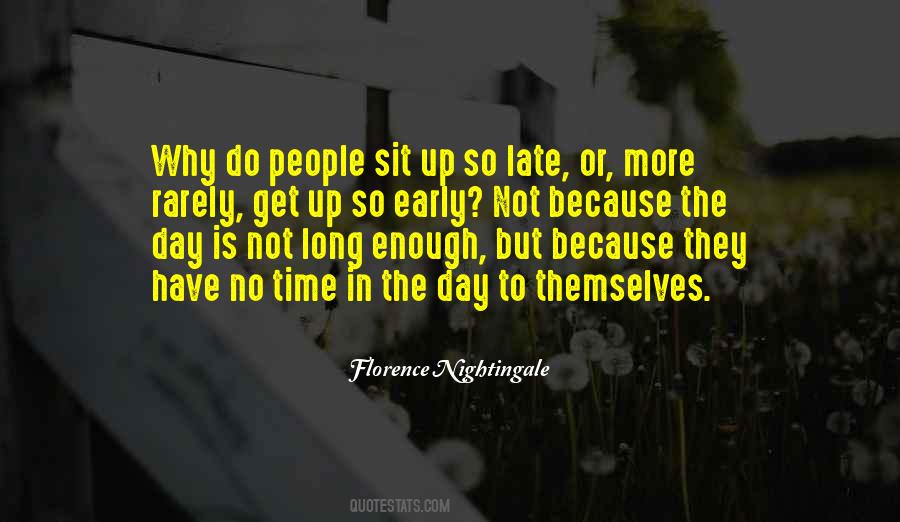 Quotes About Not Enough Time In The Day #1438579