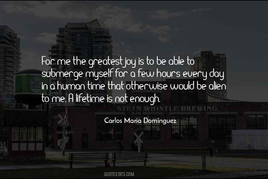 Quotes About Not Enough Time In The Day #1489106