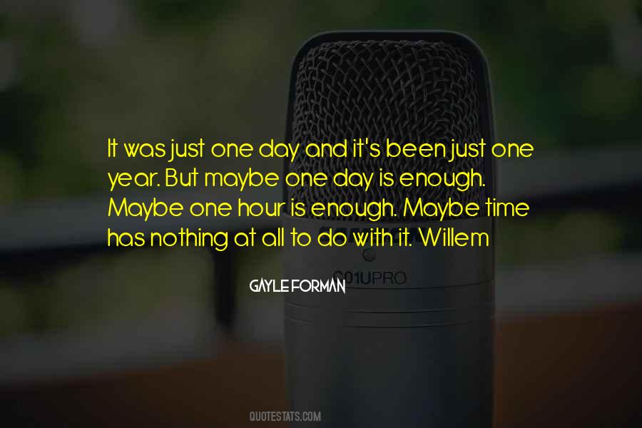 Quotes About Not Enough Time In The Day #257421