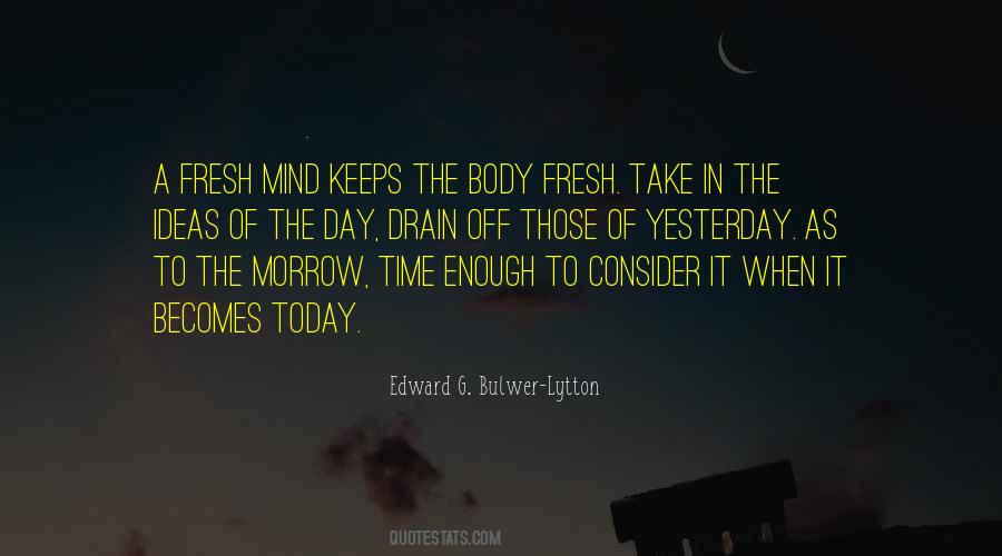 Quotes About Not Enough Time In The Day #998569