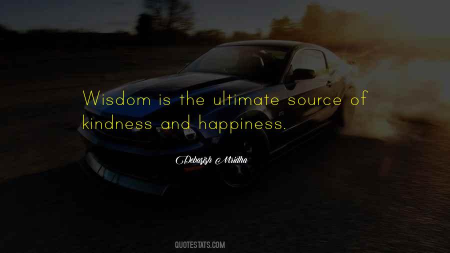 Quotes About Ultimate Happiness #724802