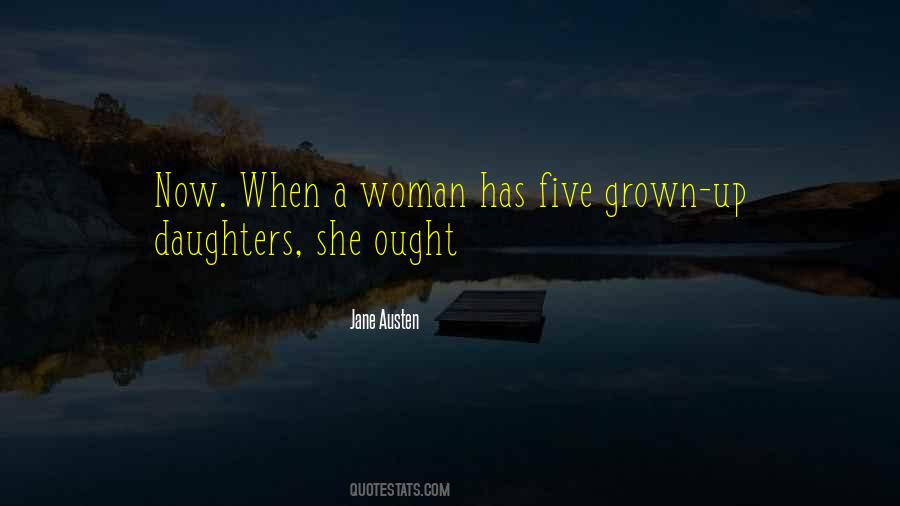 Quotes About Grown Up Woman #323527