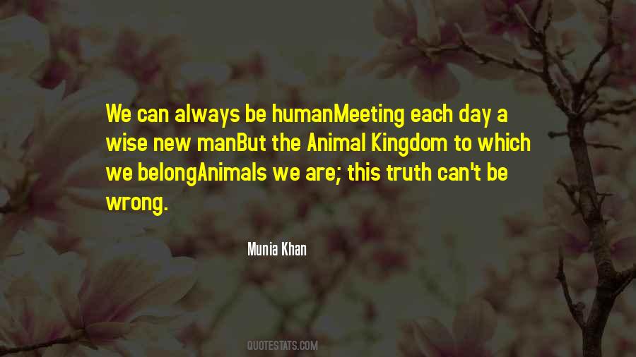 Animal Wisdom Quotes #808983