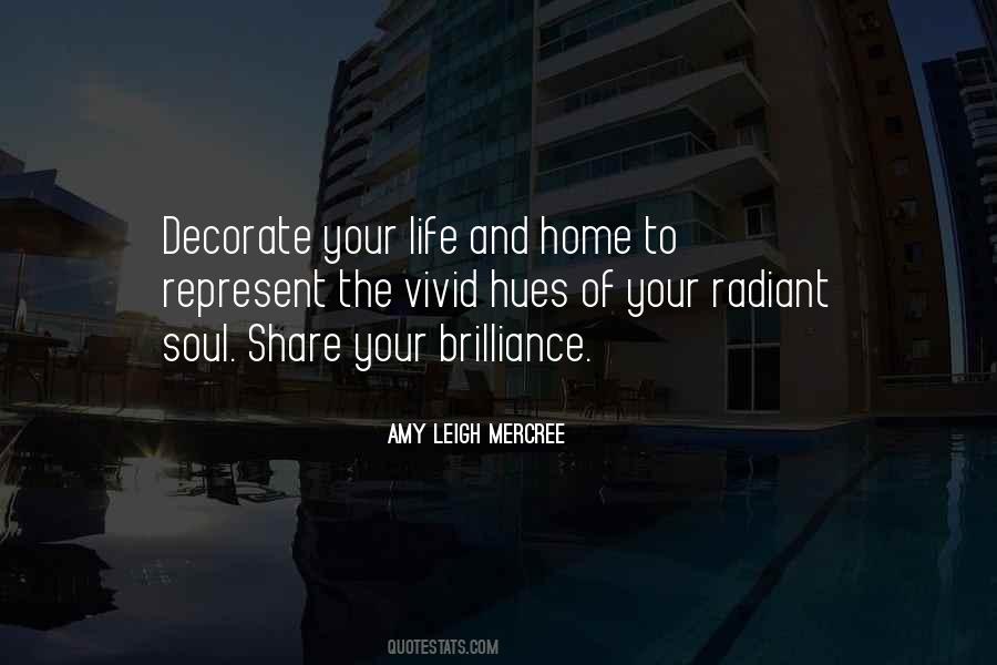 Radiant Soul Quotes #1679650