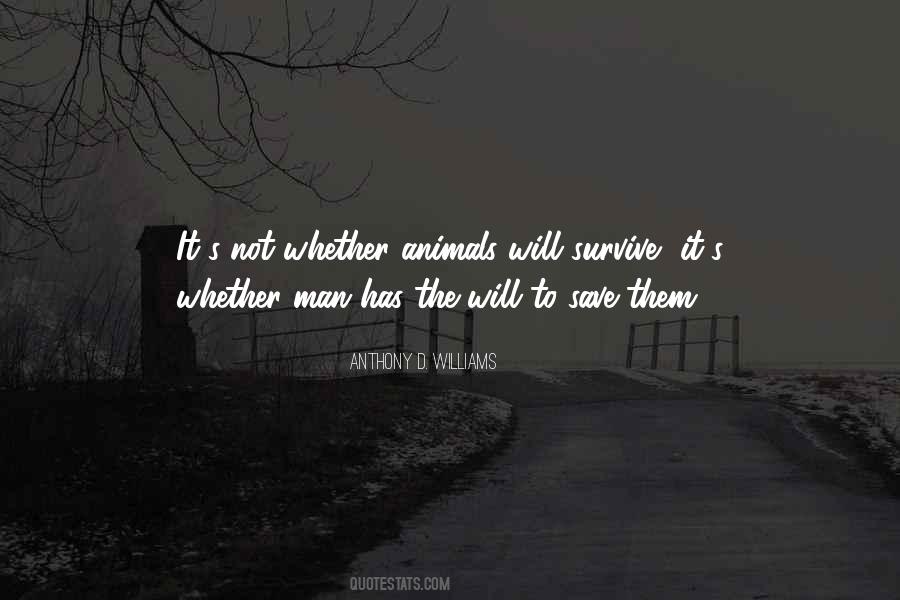 Animals Save Quotes #1826417