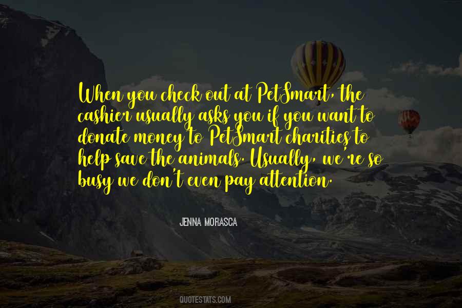 Animals Save Quotes #324850
