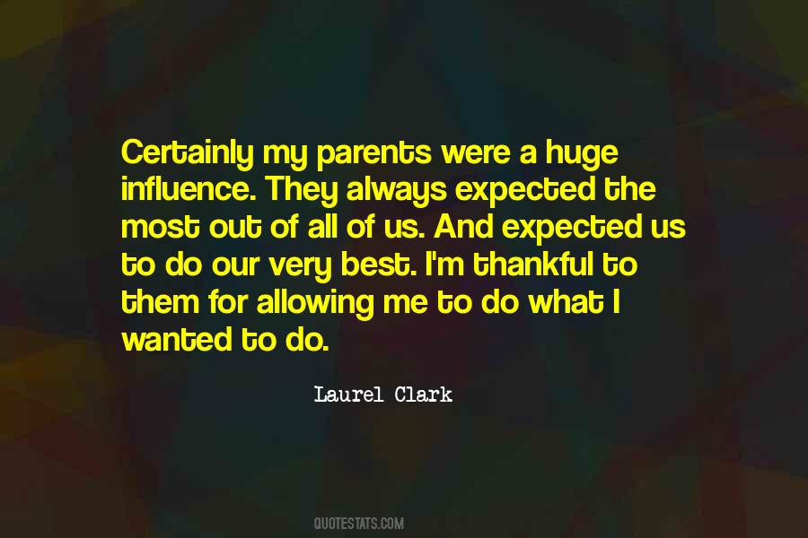 Quotes About Parents Influence #1074912
