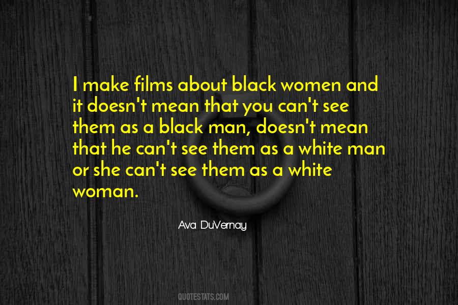 Quotes About Black And White Films #535452