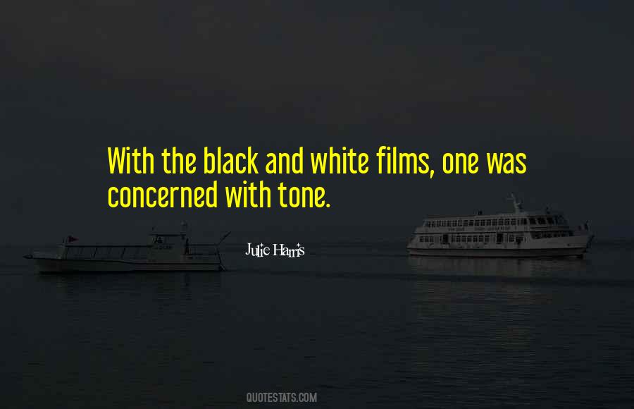 Quotes About Black And White Films #740336