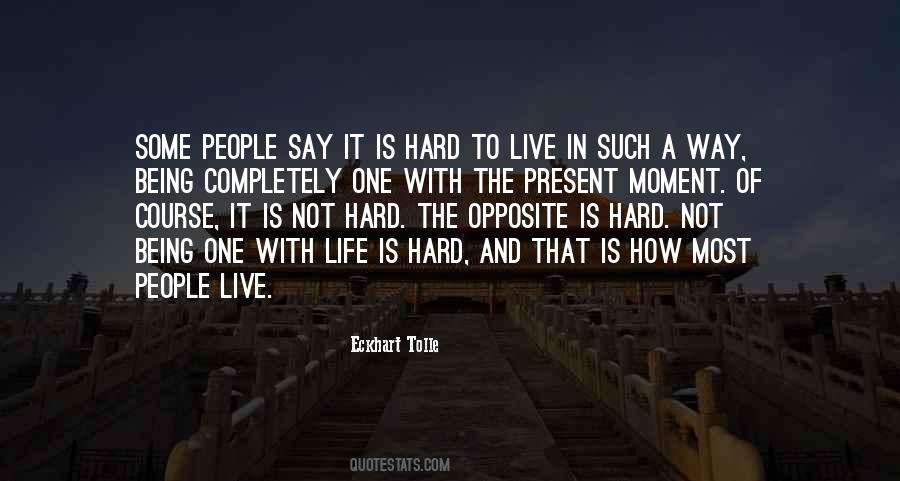 Quotes About Life And How To Live It #187345