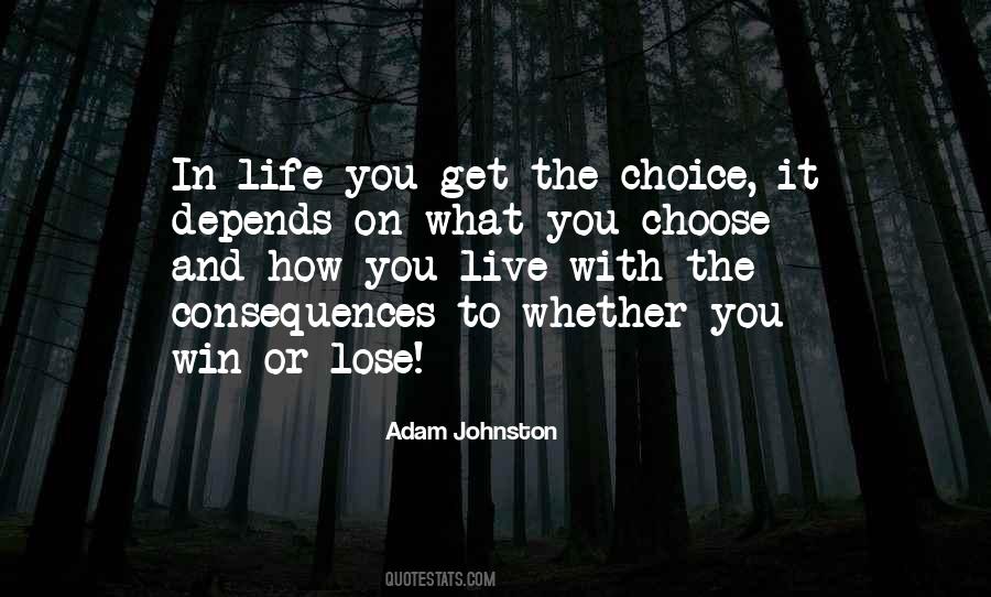 Quotes About Life And How To Live It #518877