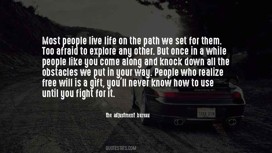 Quotes About Life And How To Live It #810725