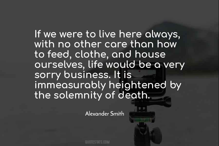 Quotes About Life And How To Live It #831617
