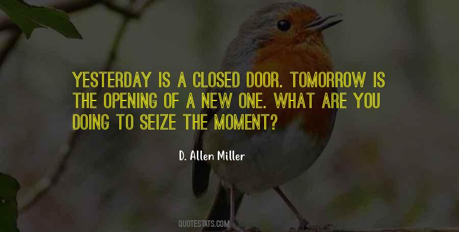 Quotes About Seize The Moment #1535422
