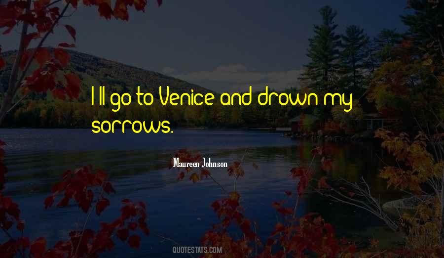 Quotes About Venice #1672353