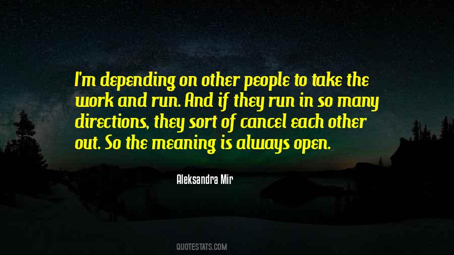 Quotes About Depending On Each Other #920232