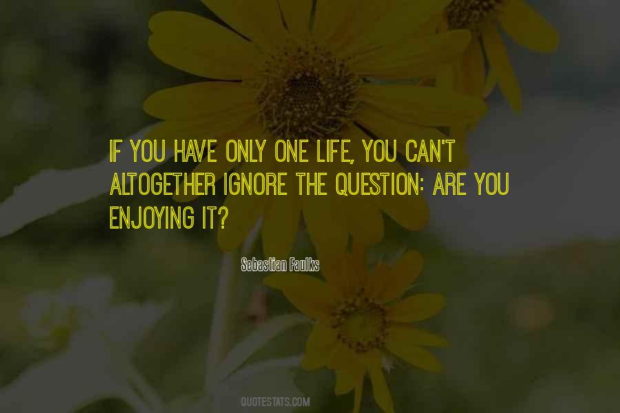 Quotes About You Are The Only One #124711