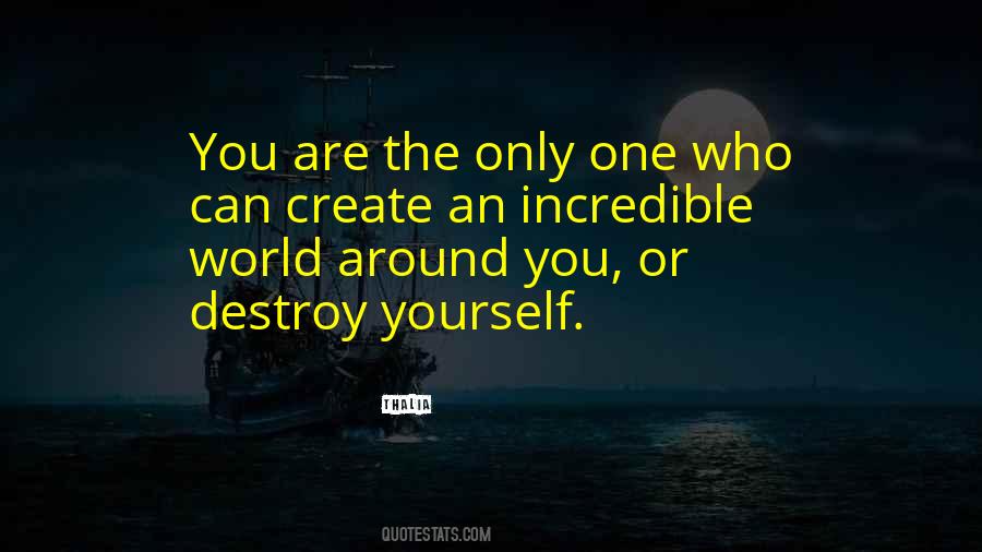 Quotes About You Are The Only One #1458209