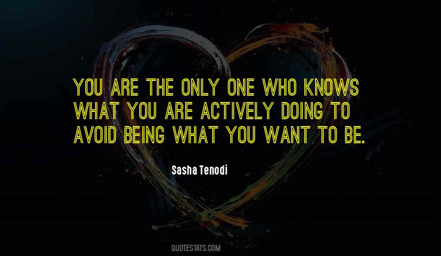 Quotes About You Are The Only One #1514933