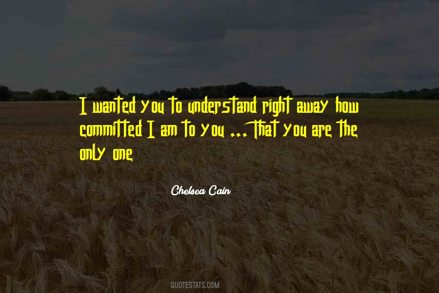 Quotes About You Are The Only One #885633